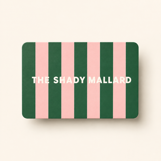 The Shady Mallard digital gift card in green and pink stripes